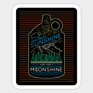 Who Need Sunshine Sticker